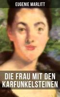   Die Frau mit den Karfunkelsteinen