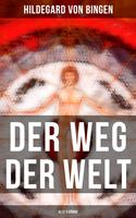  Der Weg der Welt (Alle 3 B&auml;nde)