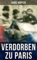   Verdorben zu Paris