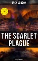   The Scarlet Plague (Dystopian Novel)