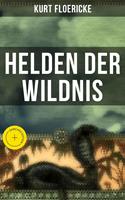   Helden der Wildnis