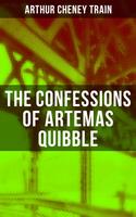 The Confessions of Artemas Quibble