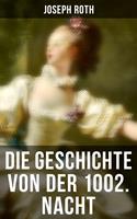 Die Geschichte von der 1002. Nacht