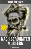   Nach ber&uuml;hmten Mustern: Parodische Studien