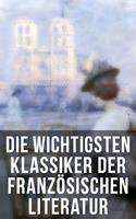   Die wichtigsten Klassiker der französischen Literatur