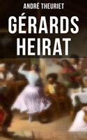  G&eacute;rards Heirat
