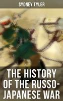   The History of the Russo-Japanese War