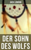   Der Sohn des Wolfs