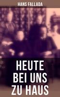   Heute bei uns zu Haus
