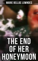   THE END OF HER HONEYMOON