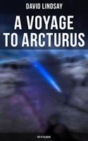  A VOYAGE TO ARCTURUS (Sci-Fi Classic)