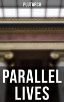   Parallel Lives