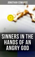   Sinners in the Hands of an Angry God