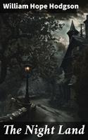  The Night Land