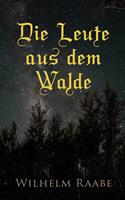   Die Leute aus dem Walde