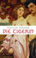   Die Tigerin