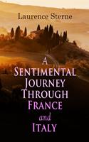 A Sentimental Journey Through France and Italy