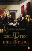   The Declaration of Independence: A Study in the History of Political Ideas