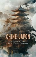 Chine-Japon : Un Voyage à Travers Trois Œuvres Classiques