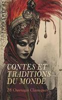   Contes et Traditions du Monde : 28 Ouvrages Classiques