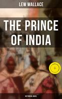   THE PRINCE OF INDIA (Historical Novel)