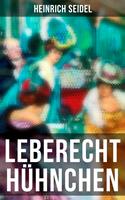   Leberecht Hühnchen