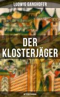   Der Klosterj&auml;ger (Mittelalterroman)