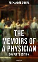   The Memoirs of a Physician (Complete Edition: Volumes 1-5)