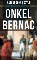   Onkel Bernac (Historischer Roman)