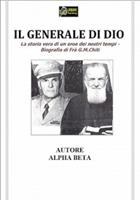   Il generale di Dio. Biografia di fra G. M. Chiti