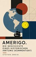   Amerigo. Die Geschichte eines historischen Irrtums