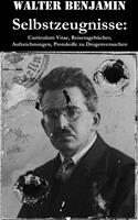   Selbstzeugnisse: Curriculum Vitae, Reisetagebücher, Aufzeichnungen, Protokolle zu Drogenversuchen