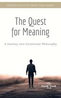   The Quest for Meaning