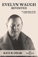   Evelyn Waugh Revisited