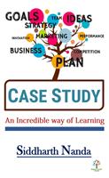 Case Study - An Incredible Way Of Learning