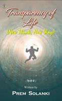 Transparency of Life - New Think, New Way