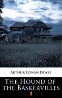   The Hound of the Baskervilles