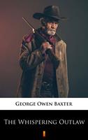   The Whispering Outlaw
