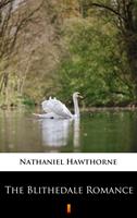   The Blithedale Romance