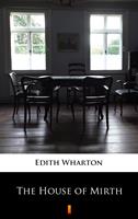   The House of Mirth