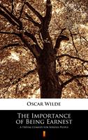   The Importance of Being Earnest