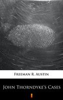   John Thorndyke’s Cases