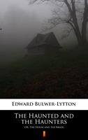 The Haunted and the Haunters