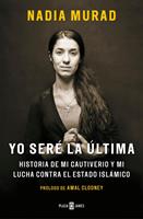   Yo seré la última