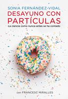   Desayuno con partículas