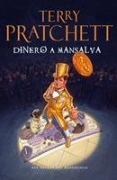   Dinero a Mansalva (Mundodisco 36)