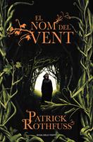   El nom del vent (Crònica de l'assassí de reis 1)