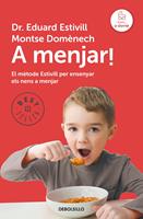   A menjar!