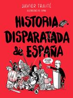   Historia disparatada de España