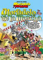   Mortadelo y Filemón. Mortadelo de la Mancha (Magos del Humor 103)